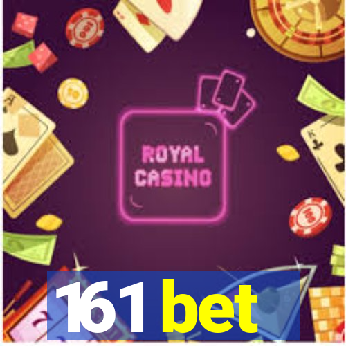 161 bet